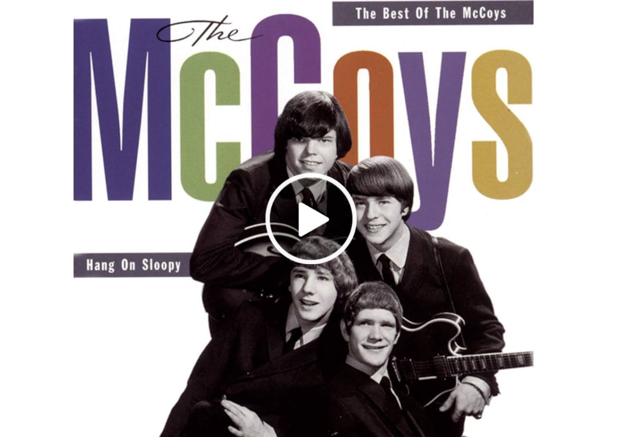 The McCoys – Hang On Sloopy